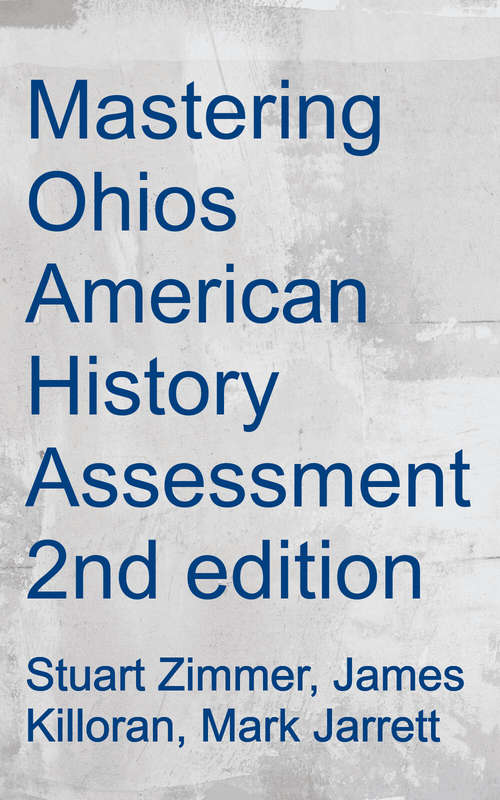 Book cover of Mastering Ohio's American History Assessment (Second edition)