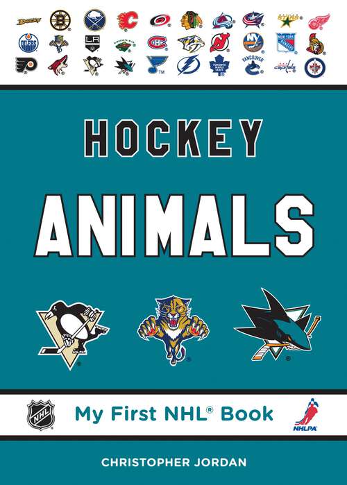 Book cover of Hockey Animals (My First NHL Book)