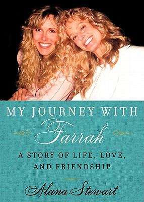 Book cover of My Journey with Farrah: A Story of Life, Love, and Friendship