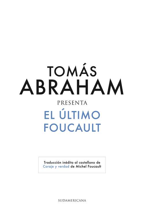 Book cover of El último Foucault: Traducción inédita al castellano de Coraje y verdad de Michel Foucault