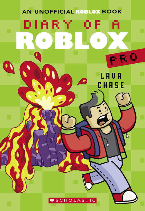 Book cover of Lava Chase (Diary of a Roblox Pro)