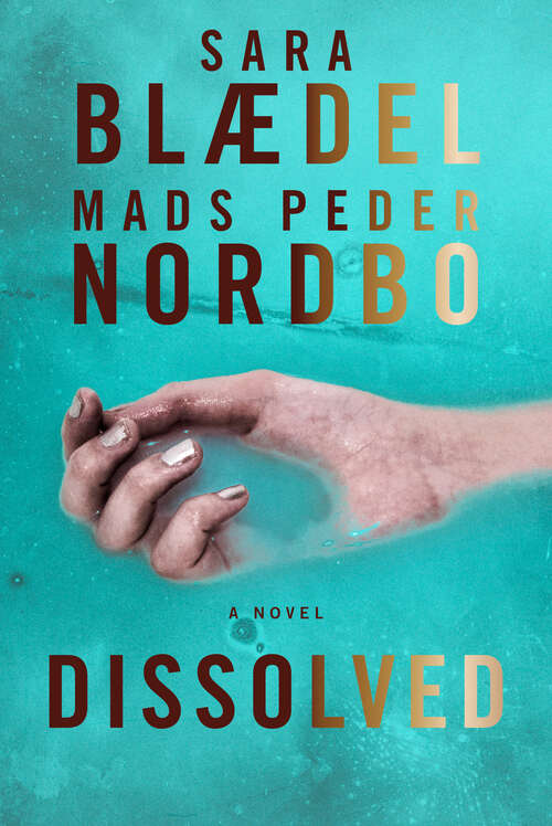 Book cover of Dissolved: A Novel