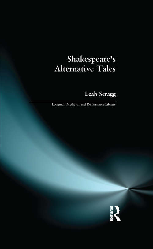 Book cover of Shakespeare's Alternative Tales (Longman Medieval and Renaissance Library)