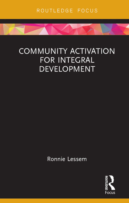 Community Activation for Integral Development (Transformation and Innovation)