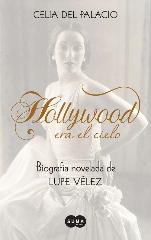 Book cover of Hollywood era el cielo