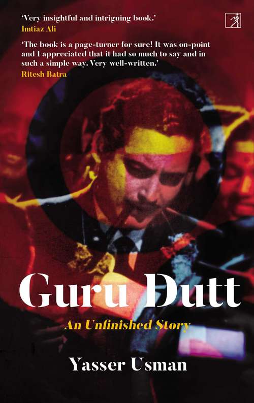 Book cover of Guru Dutt: An Unfinished Story