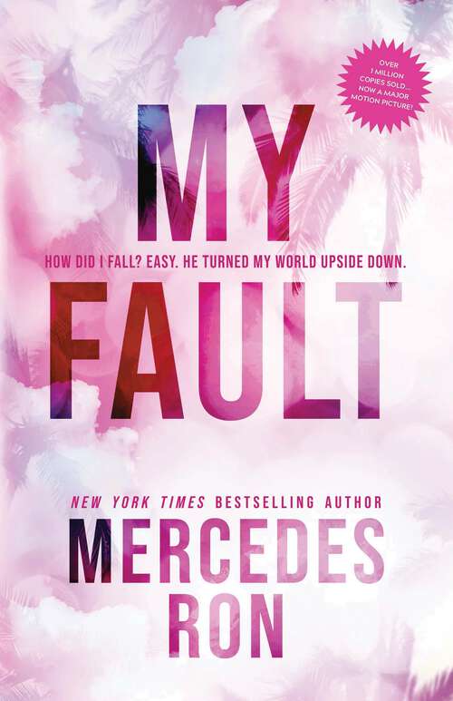 Book cover of My Fault (Culpable #1)