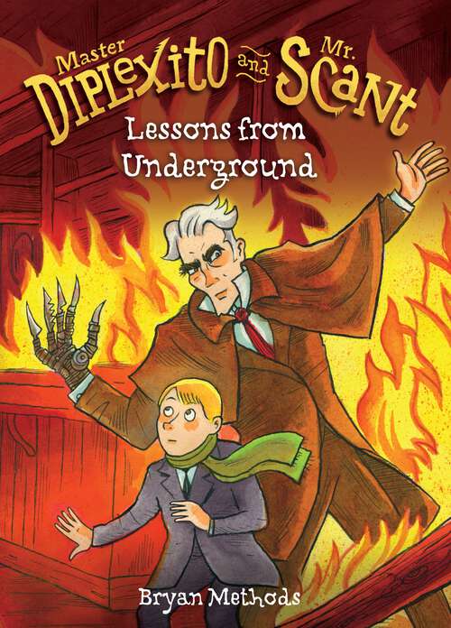 Book cover of Lessons from Underground (Master Diplexito and Mr. Scant #3)