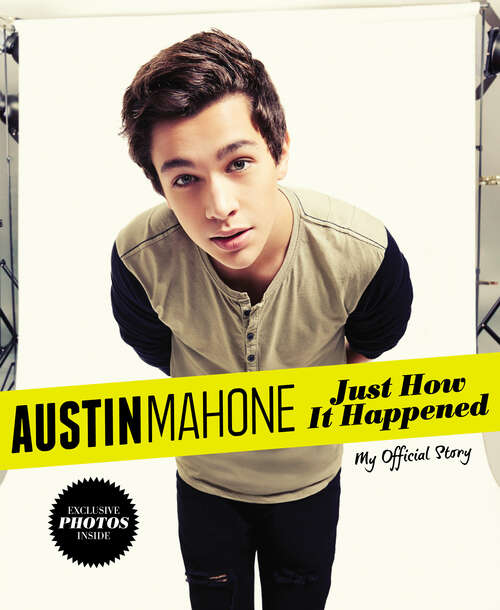 Book cover of Austin Mahone: Just How It Happened