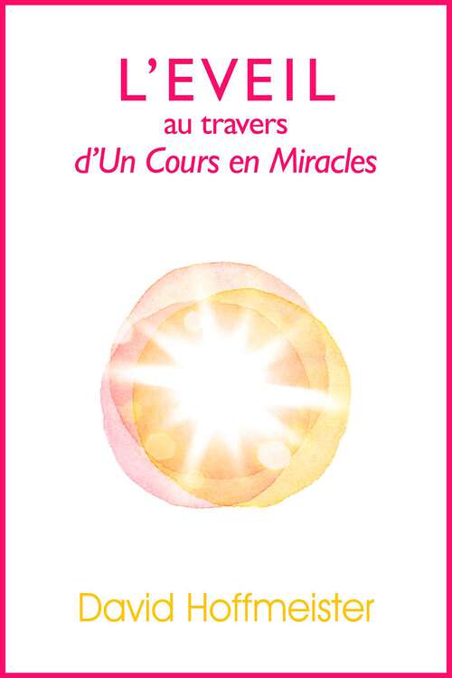 Book cover of L'Eveil au Travers d'Un Cours en Miracles