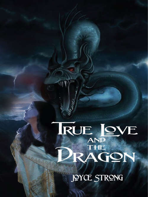 Book cover of True Love and the Dragon: A Story of Hope