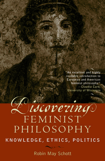Book cover of Discovering Feminist Philosophy: Knowledge, Ethics, Politics (Feminist Constructions)