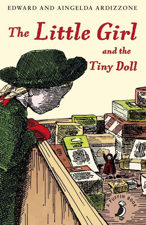 Book cover of The Little Girl and the Tiny Doll (A Puffin Book)