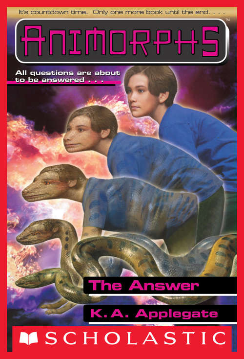 Book cover of The Answer (Animorphs #53)