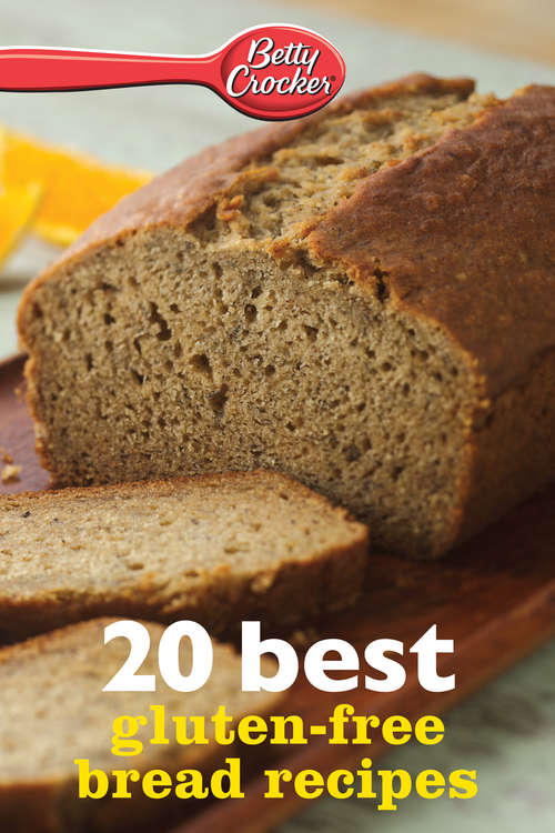 Book cover of Betty Crocker 20 Best Gluten-Free Bread Recipes