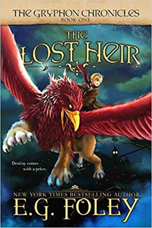 Book cover of The Lost Heir (The Gryphon Chronicles #1)