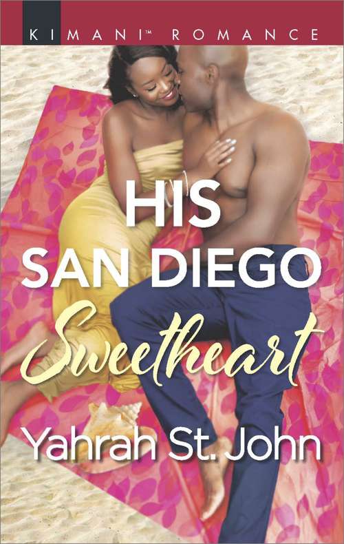 Book cover of His San Diego Sweetheart (Millionaire Moguls Ser. #4)
