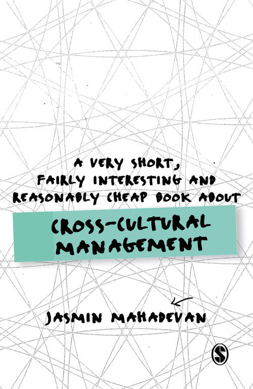 Book cover of A Very Short, Fairly Interesting and Reasonably Cheap Book About Cross-Cultural Management (Very Short, Fairly Interesting & Cheap Books)