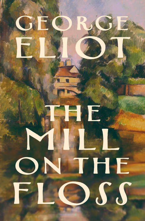 Book cover of The Mill on the Floss: Large Print