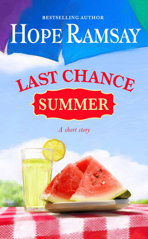 Last Chance Summer: A Short Story (Last Chance #5.5)