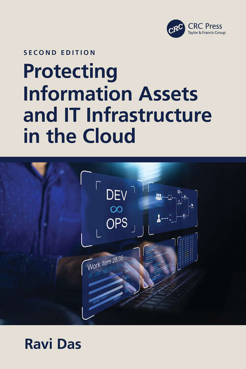 Book cover of Protecting Information Assets and IT Infrastructure in the Cloud