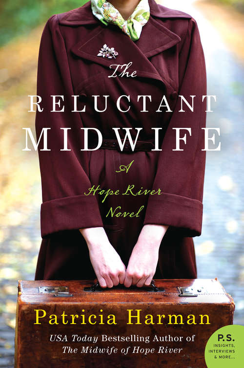 The Reluctant Midwife: A Hope River Novel (Hope River #2)