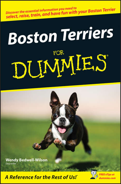 Book cover of Boston Terriers For Dummies