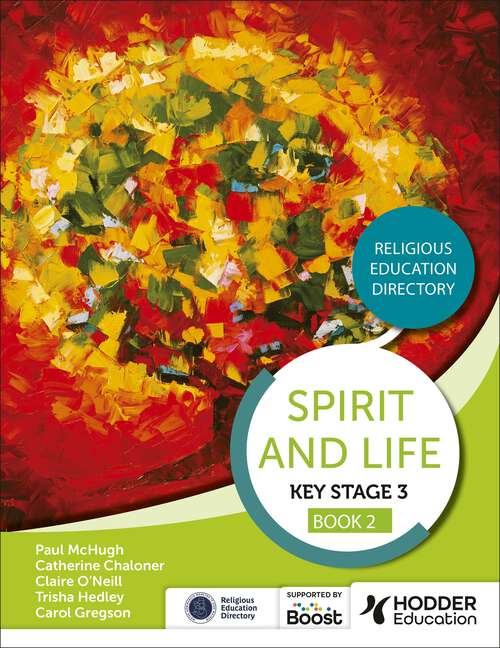 Book cover of Spirit and Life: Religious Education Directory for Catholic Schools Key Stage 3 Book 2