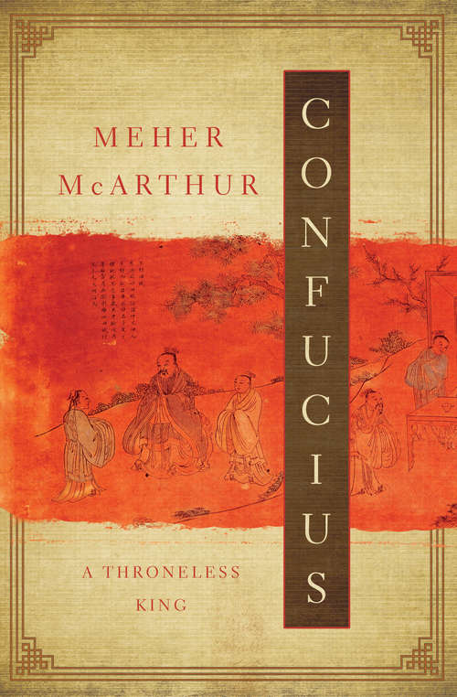 Book cover of Confucius: A Throneless King