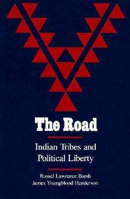 The Road: Indian Tribes and Political Liberty