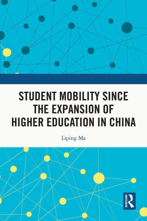 Book cover of Student Mobility Since the Expansion of Higher Education in China