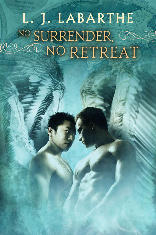 Book cover of No Surrender, No Retreat (2nd Edition) (Archangel Chronicles Ser. #2)