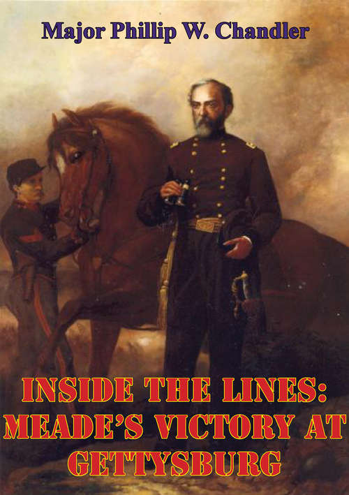 Book cover of Inside The Lines: Meade's Victory At Gettysburg