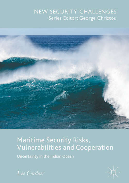 Book cover of Maritime Security Risks, Vulnerabilities and Cooperation