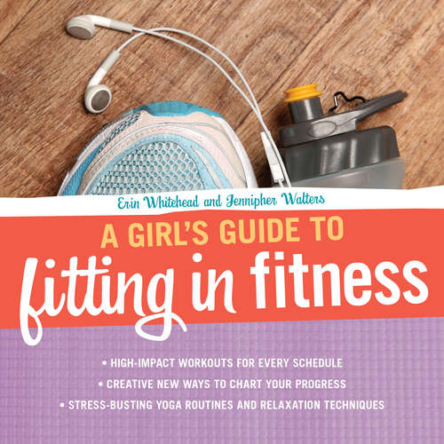 Book cover of A Girl's Guide to Fitting in Fitness