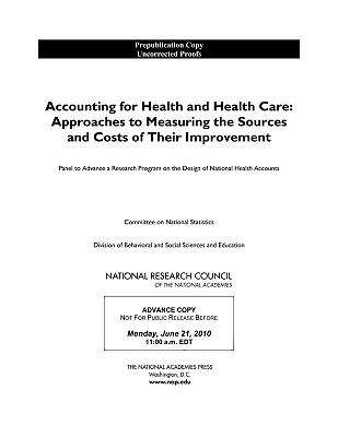 Book cover of Accounting for Health and Health Care: Approaches to Measuring the Sources and Costs of their Improvement