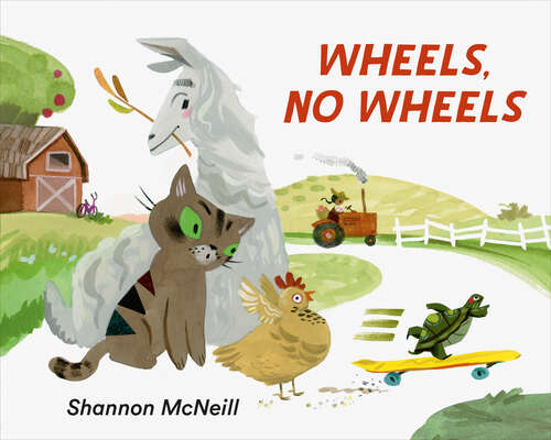 Book cover of Wheels, No Wheels