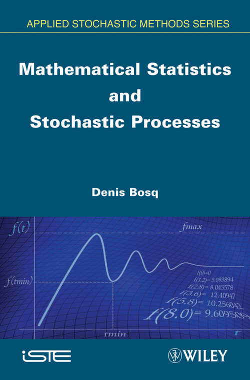 Book cover of Mathematical Statistics and Stochastic Processes