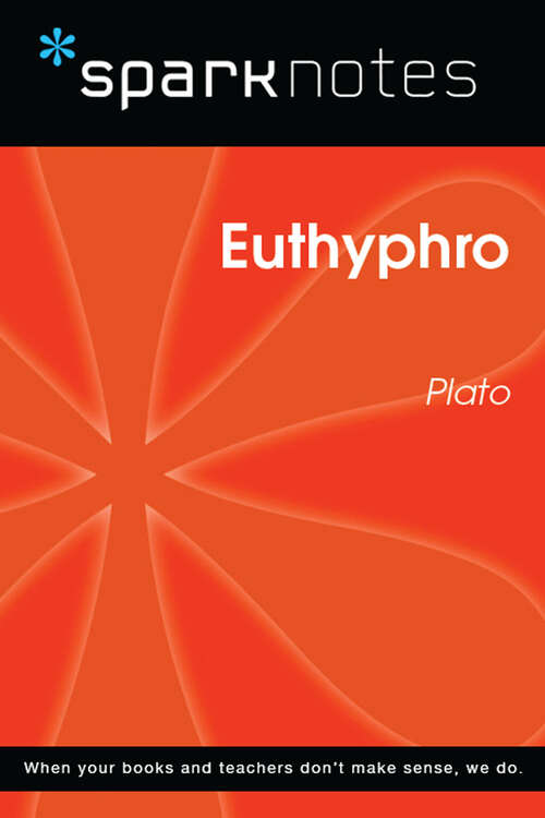 Book cover of Euthyphro (SparkNotes Philosophy Guide)