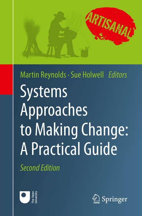 Book cover of Systems Approaches to Making Change: A Practical Guide (2nd ed. 2020)