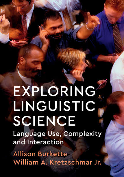 Book cover of Exploring Linguistic Science: Language Use, Complexity, and Interaction