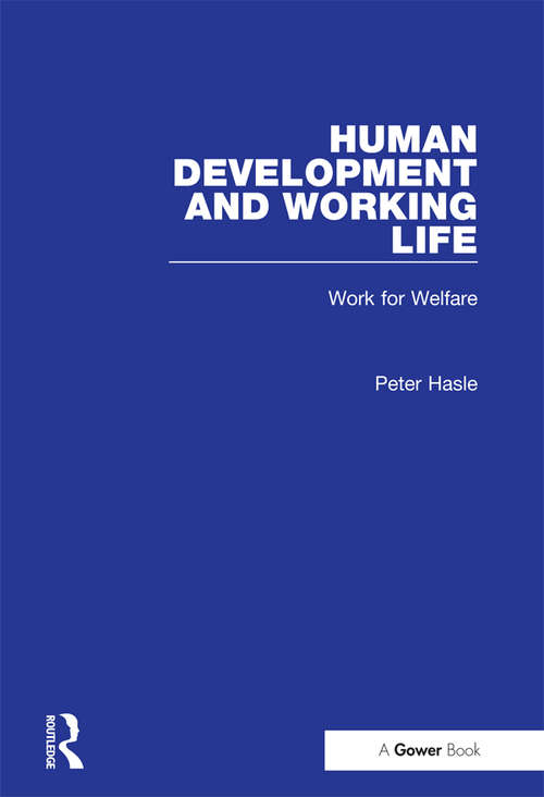 Human Development and Working Life: Work for Welfare