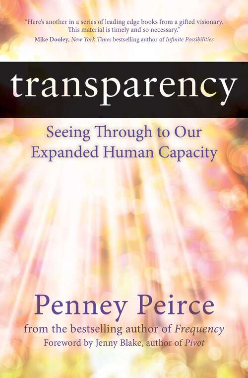 Book cover of Transparency: Seeing Through to Our Expanded Human Capacity (Transformation Series)
