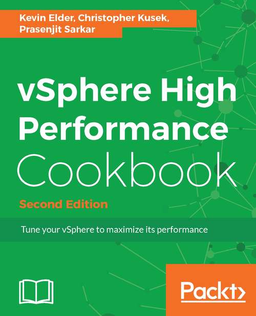 Book cover of vSphere High Performance Cookbook - Second Edition