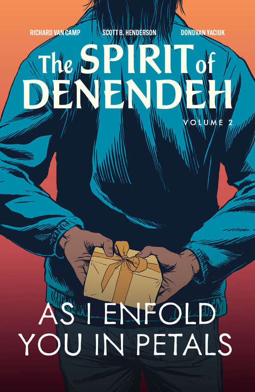 Book cover of As I Enfold You in Petals (The Spirit of Denendeh)
