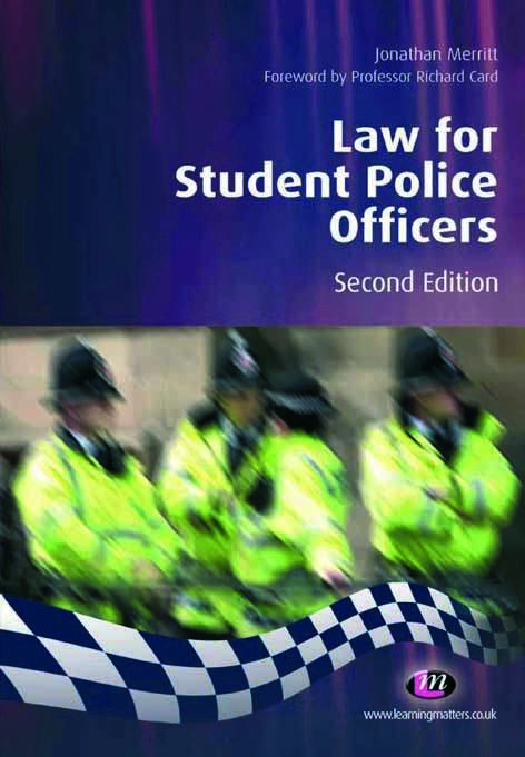 Law for Student Police Officers (Practical Policing Skills Series)