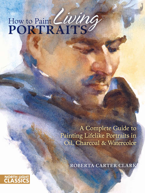 Book cover of How to Paint Living Portraits