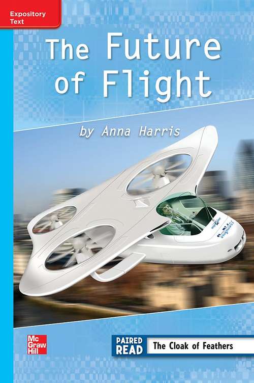 Book cover of The Future of Flight [On Level, Grade 3]