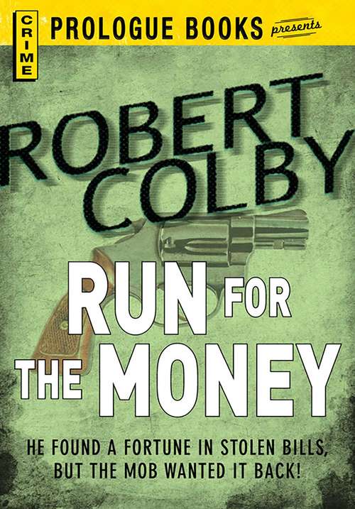 Book cover of Run For the Money