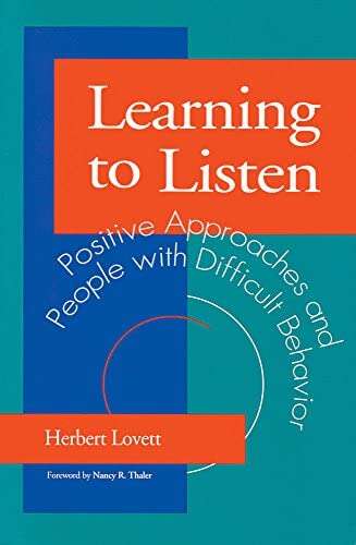 Book cover of Learning To Listen: Positive Approaches And People With Difficult Behavior
